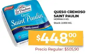Supermercados Tadicor Queso Cremoso Saint Paulin oferta