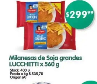 Supermercados Buenos Días Lucchetti Milanesas de Soja grandes x 560g oferta