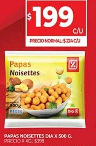 Supermercados DIA Papas Noisettes Dia x 500 G. oferta