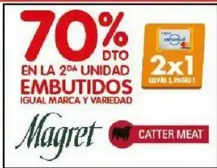 Embutidos magreat -70% en segunda unidad