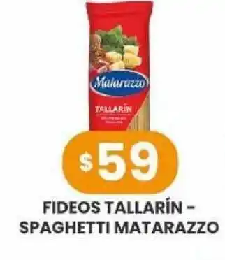 Supermercados Zeta Fideos Tallarín-spaghetti Matarazzo oferta