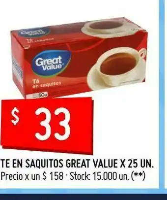 Changomas Te en saquitos great value x 25 un. oferta