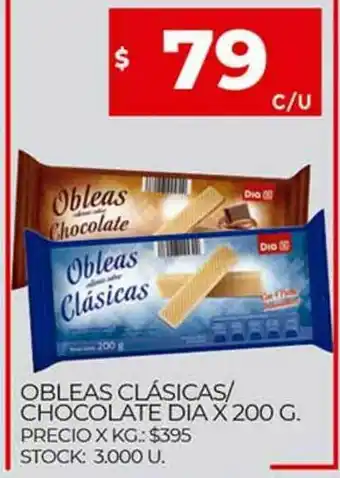 Supermercados DIA Obleas Clásicas/Chocolate Dia x 200 g oferta
