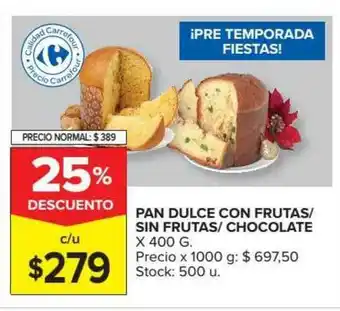 Carrefour Market Pan Dulce Con Frutas Sin Frutas Chocolate x 400g oferta