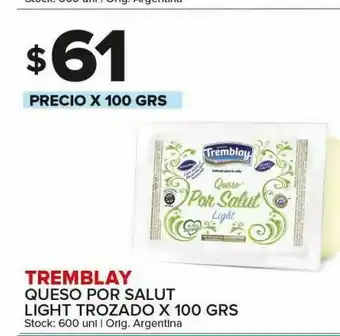 Carrefour Maxi Queso por salut light trozado x 100 gr tremblay oferta