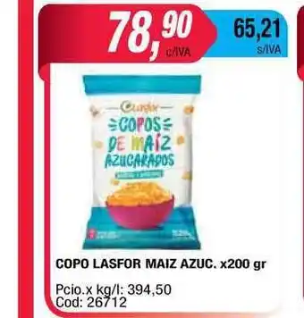 Maxiconsumo Copo Lasfor Maiz Azuc. X200gr oferta