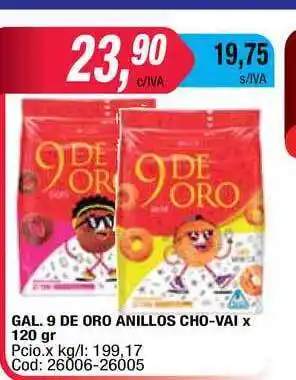 Maxiconsumo 9 De Oro Gal. Anillos Cho-vai X 120gr oferta