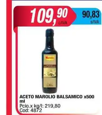 Maxiconsumo Marolio Aceto Balsamico X 500 Ml oferta