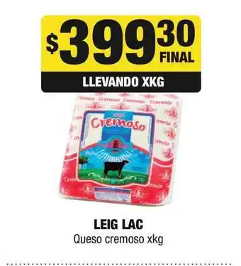 Maxi Hogar Leig Lac Queso Cremoso x kg oferta