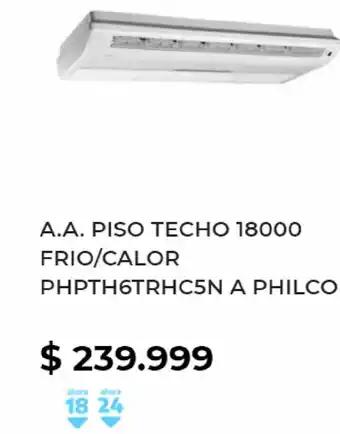 Pardo Hogar A.A Piso Techo 18000 Frio/Calor PHPTH6TRHC5N a Philco oferta
