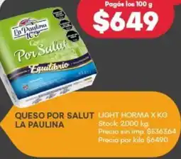 Supermercados Tadicor La paulina queso por salut oferta