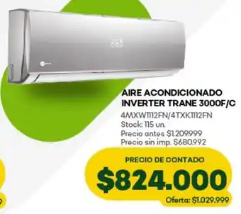 Super MAMI Aire acondicionado inverter trane 3000f/c oferta