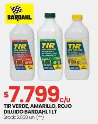 Changomas Tir verde, amarillo, rojo diluido bardahl oferta