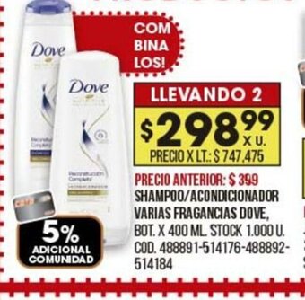 Coto Shampoo/Acondicionador Varias Fragancias Dove oferta