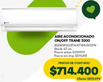 Super MAMI Aire acondicionado on/off trane 3000 oferta