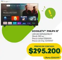 Super MAMI Philips 32" googletv oferta