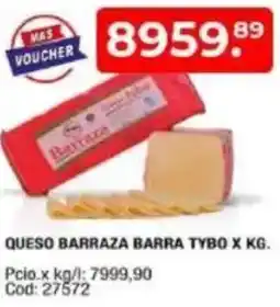 Maxiconsumo Queso barraza barra tybo oferta