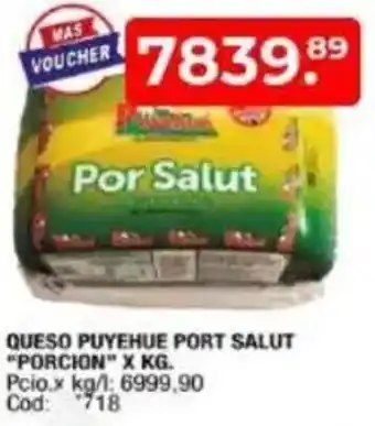 Maxiconsumo Porcion queso puyehue port salut oferta