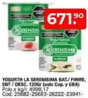 Maxiconsumo Yogurth la serenisima bat./ firme, ent/desc. oferta