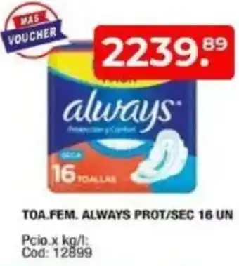 Maxiconsumo Toa.fem. always prot/sec oferta