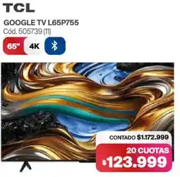 Naldo Lombardi Tcl google tv L65P755 65" oferta