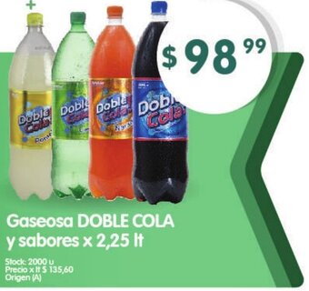 Supermercados Buenos Días Gaseosa Doble Cola y Sabores x 2.25 lt oferta