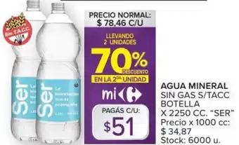 Carrefour Ser Agua Mineral Sin Gas S/Tacc Botella x 2250 cc oferta