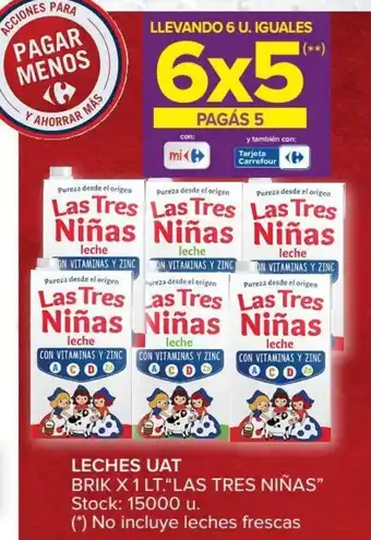 Carrefour 6x5 Las Tres Niñas Leches Ulat Brik x 1 Lt oferta