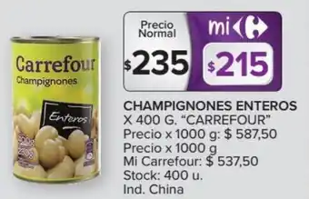 Carrefour Carrefour Champignones Enteros x 400 g oferta