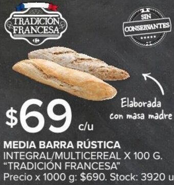Carrefour Tradición Francesa Media Barra Rústica Integral/Multicereal x 100 g oferta