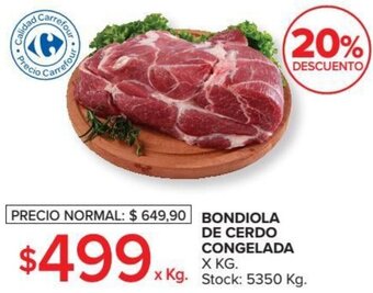 Carrefour Bondiola De Cerdo Congelada x kg oferta