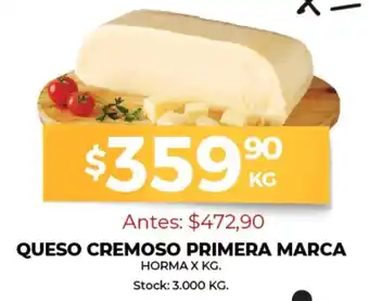 Supermercados Tadicor Queso Cremoso Primera Marca Horma x Kg oferta