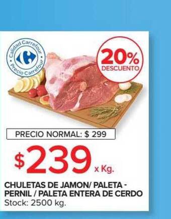 Carrefour Market Chuletas De Jamon / Paleta - Pernil / Paleta Entera De Cerdo x kg oferta