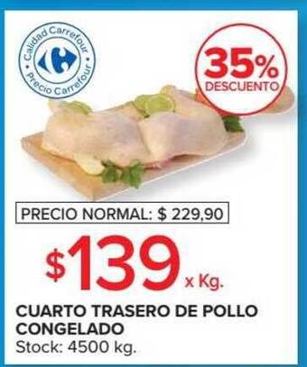Carrefour Market Cuarto Trasero De Pollo Congelado x kg oferta