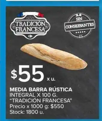 Carrefour Tradición Francesa Media Barra Rústica Integral x 100g oferta
