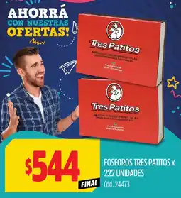 Supermercados Yaguar Tres Patitos Fosforos oferta