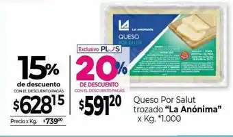 La Anonima Queso Por Salut Trozado La Anonima 15% De Descuento oferta