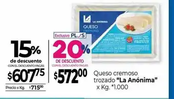 La Anonima Queso Cremoso Trozado La Anonima 15% De Descuento oferta