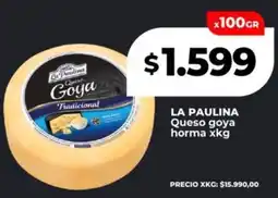 Supermayorista Vital La paulina queso goya horma oferta