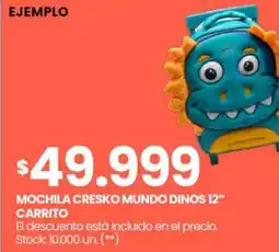 Changomas Mochila cresko mundo dinos 12" carrito oferta