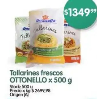 Supermercados Buenos Días OTTONELLO Tallarines frescos oferta