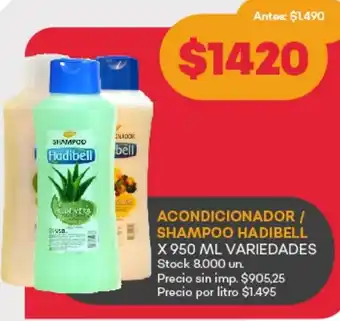 Supermercados Tadicor Hadibell acondicionador / shampoo oferta