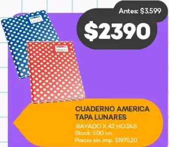 Supermercados Tadicor CUADERNO AMERICA TAPA LUNARES oferta