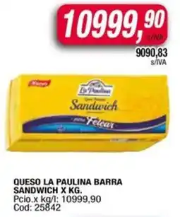 Maxiconsumo Queso la paulina barra sandwich oferta