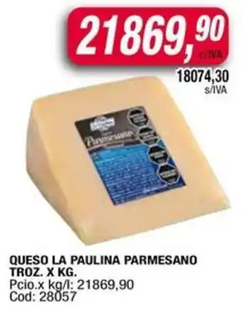 Maxiconsumo Queso la paulina parmesano troz oferta