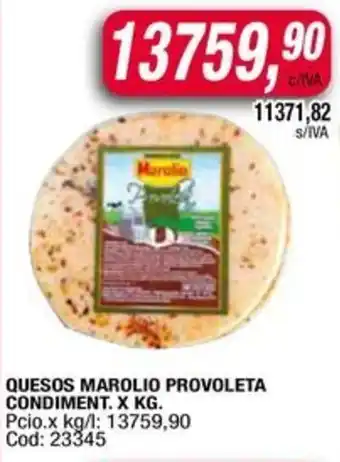 Maxiconsumo Quesos marolio provoleta oferta