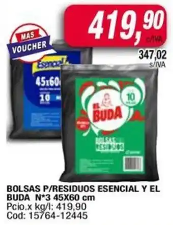 Maxiconsumo Bolsas p/residuos esencial y el buda n*3 oferta