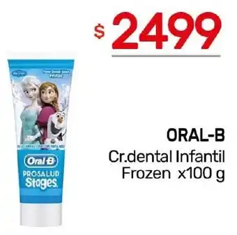 Nini Mayorista ORAL-B Cr.dental infantil frozen oferta