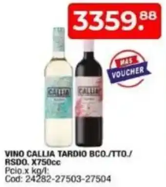 Maxiconsumo Callia tardio bco./tto/ rsdo vino oferta