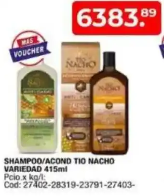 Maxiconsumo Tio nacho shampoo/acond variedad oferta